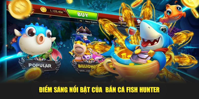 diem sang noi bat cua  ban ca fish hunter